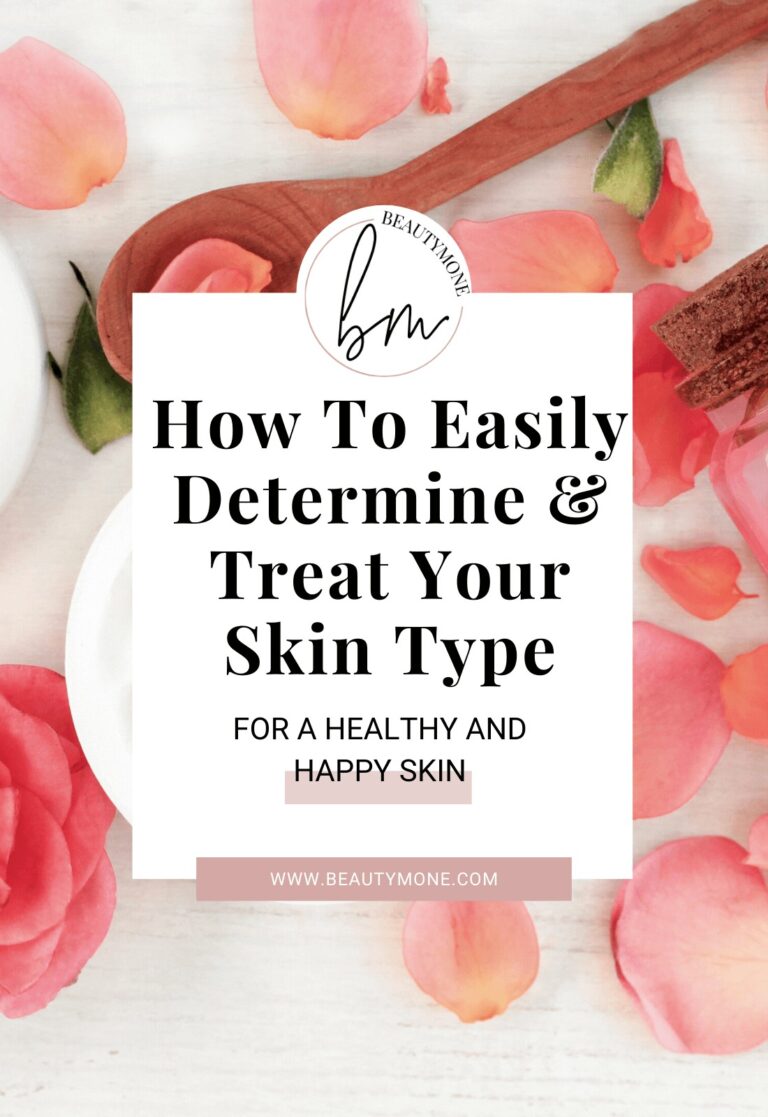 What Is My Skin Type? Let’S Easily Find Out The Answer To This Tough Question