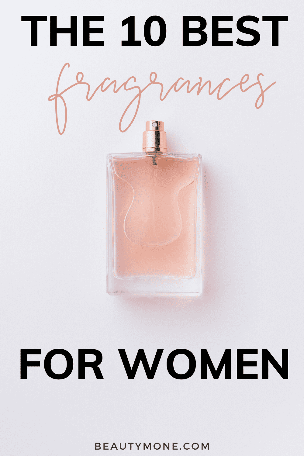 10 Best Fragrances For Women