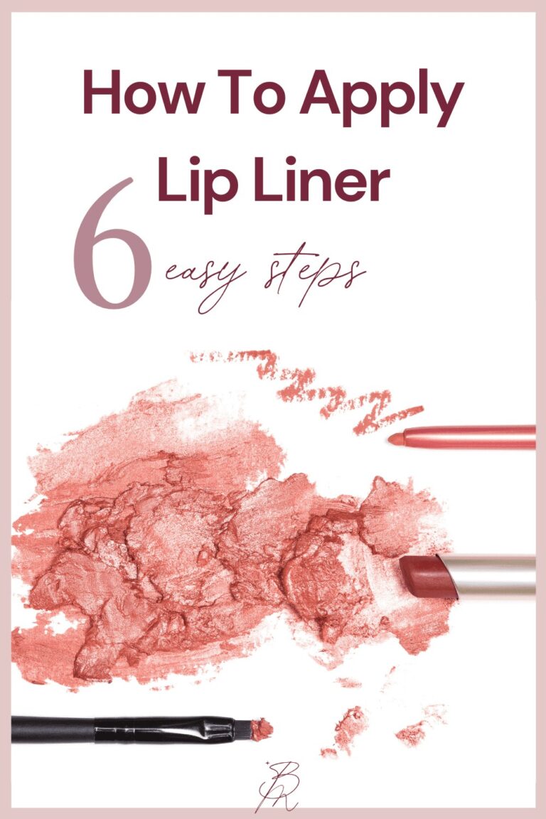 How To Apply Lip Liner: Stunning Lips In 6 Easy Steps