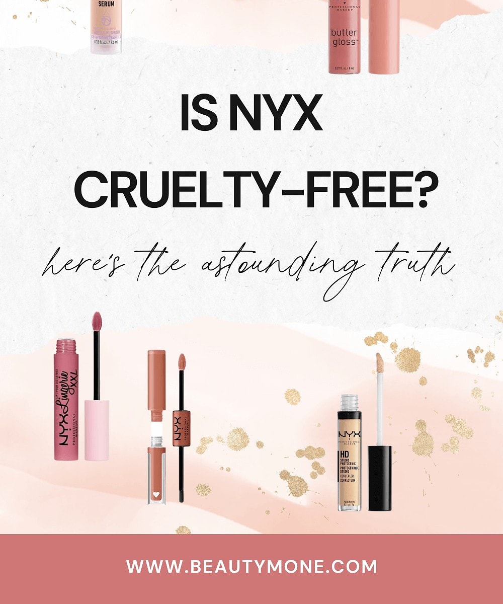 Is NYX CrueltyFree? Here's The Astounding Truth