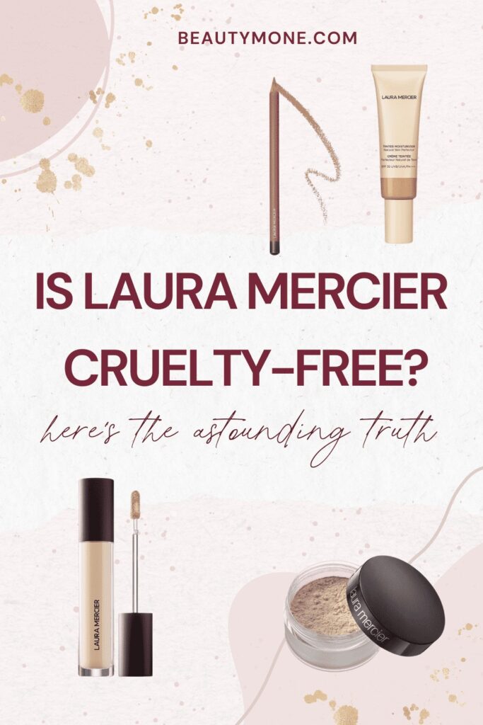 Is Laura Mercier Cruelty-Free